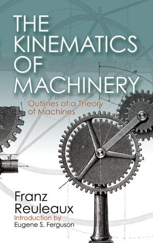 Cover of the book The Kinematics of Machinery by John Stainer, F. Flaxington Harker