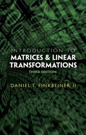 Cover of the book Introduction to Matrices and Linear Transformations by Graham C Goodwin, Kwai Sang Sin