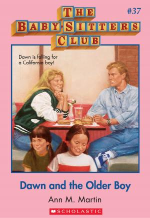 Cover of the book The Baby-Sitters Club #37: Dawn and the Older Boy by Timothy Roland