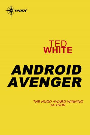 Cover of the book Android Avenger by Richard Cowper