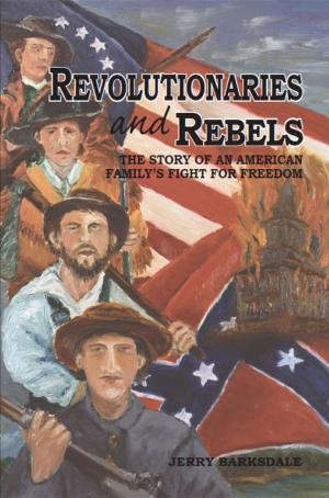 Cover of the book Revolutionaries and Rebels by Robert James Bridge
