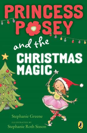 Cover of the book Princess Posey and the Christmas Magic by R.A. Dickey, Sue Corbett, Wayne Coffey