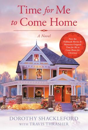 Cover of the book Time For Me to Come Home by Victoria Thompson