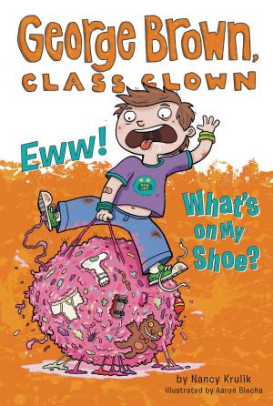 Cover of the book Eww! What's on My Shoe? #11 by Derrick Barnes