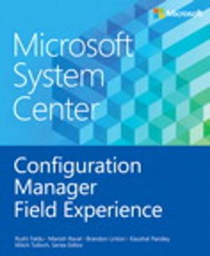 Cover of the book Microsoft System Center Configuration Manager Field Experience by Wendell Odom