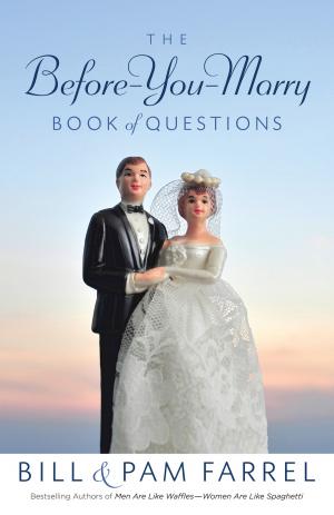Cover of the book The Before-You-Marry Book of Questions by Stacey Thacker, Brooke McGlothlin