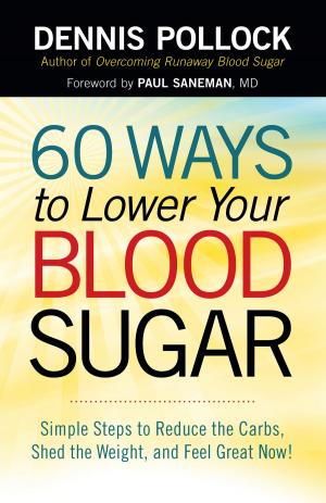 Cover of the book 60 Ways to Lower Your Blood Sugar by Michelle McKinney Hammond