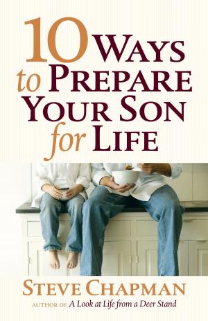 Book cover of 10 Ways to Prepare Your Son for Life