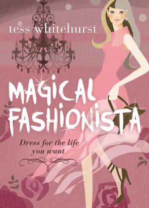 Cover of the book Magical Fashionista by Betty Schueler, Gerald Schueler