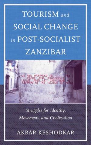 Cover of the book Tourism and Social Change in Post-Socialist Zanzibar by Michelle I. Gawerc