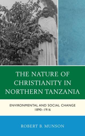 Book cover of The Nature of Christianity in Northern Tanzania