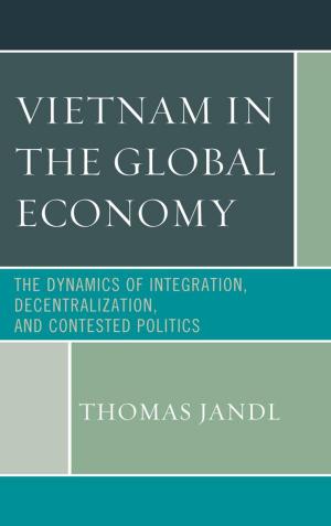 Cover of the book Vietnam in the Global Economy by Bagoes Wiryomartono
