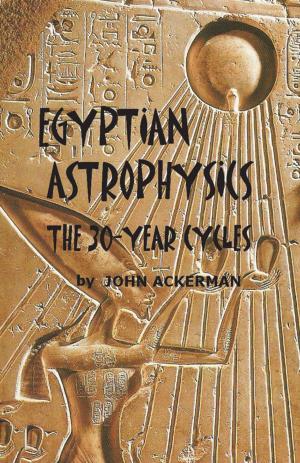 Cover of the book Egyptian Astrophysics by Bailey, Jackson