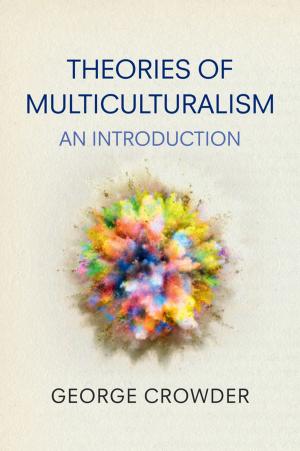Cover of the book Theories of Multiculturalism by Anthony J. Dos Reis