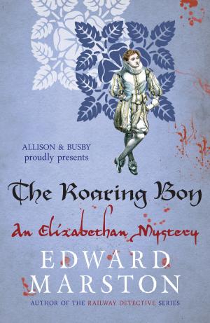 Cover of the book The Roaring Boy by June Thomson
