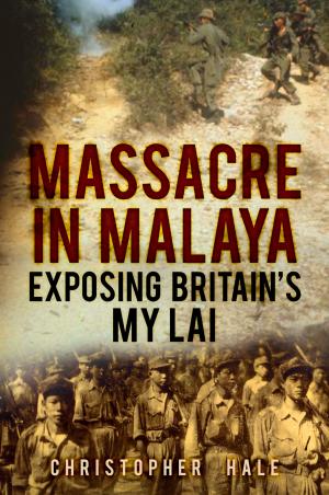 Cover of the book Massacre in Malaya by Michael Keane