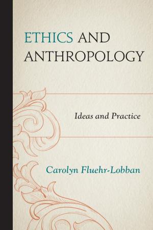 Cover of the book Ethics and Anthropology by Thomas F. King