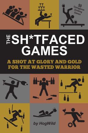 Cover of the book The Sh*tfaced Games by Brian DeFehr, Pauline Boldt