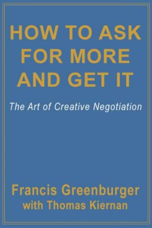 Cover of the book How To Ask For More and Get It by Bill Birnbaum