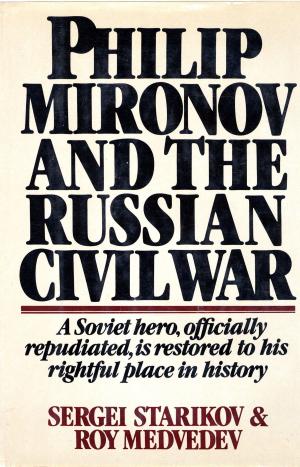 Cover of the book Philip Mironov and the Russian Civil War by Peter Maass