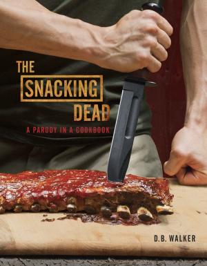 Cover of the book The Snacking Dead by Leigh Tate