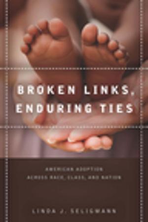 Cover of the book Broken Links, Enduring Ties by Marianne Constable