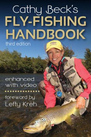 Cover of the book Cathy Beck's Fly-Fishing Handbook by Eugene F. Burns