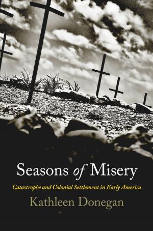 Cover of the book Seasons of Misery by Kimberly J. Lau