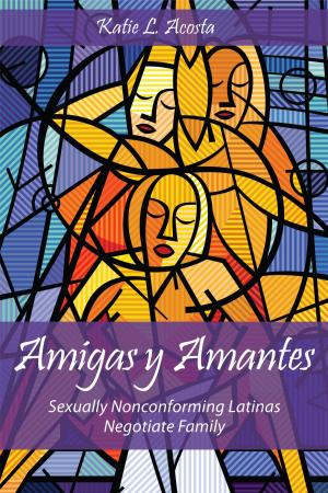 Cover of the book Amigas y Amantes by Richard A. Meckel