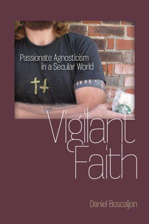 Cover of the book Vigilant Faith by Giles Gunn