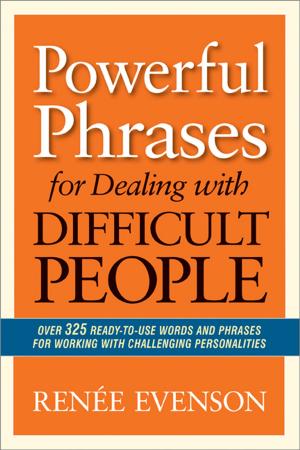 Book cover of Powerful Phrases for Dealing with Difficult People