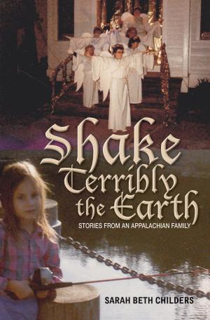 Cover of the book Shake Terribly the Earth by Philip J. Harold