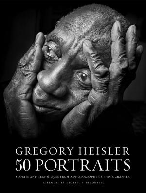 Book cover of Gregory Heisler: 50 Portraits