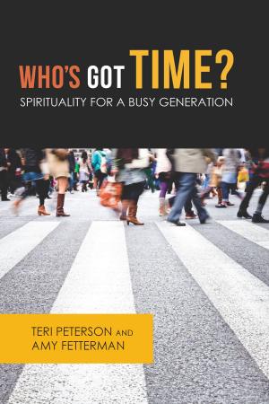 Cover of the book Who’s Got Time? by Jim Petersen