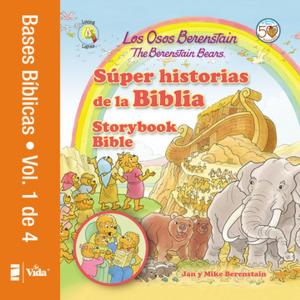 Cover of the book Los Osos Berenstain súper historias de la Biblia-Volumen 1 / The Berenstain Bears Storybook Bible by Dennis Jones
