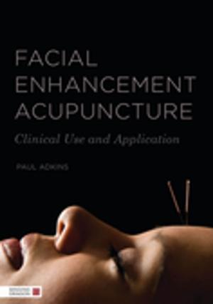 Cover of the book Facial Enhancement Acupuncture by Paolo Hewitt