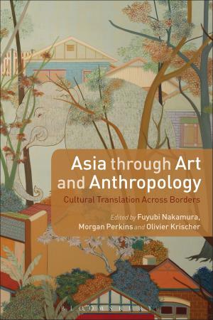 Cover of the book Asia through Art and Anthropology by James Taylor