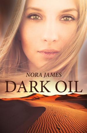 Cover of the book Dark Oil by Tamsin Baker, Rhian Cahill, Lexxie Couper, Cate Ellink, Keziah Hill, Shona Husk, Tracey O'Hara, Viveka Portman, Cathleen Ross