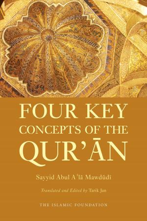 Cover of the book Four Key Concepts of the Qur'an by Khurram Murad