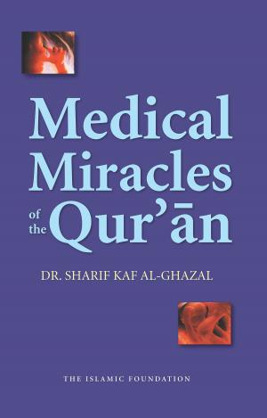 Cover of the book Medical Miracles of the Qur'an by Abdur Raheem Kidwai