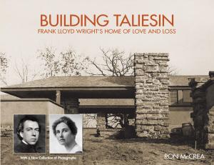 Cover of the book Building Taliesin by Sheila Terman Cohen