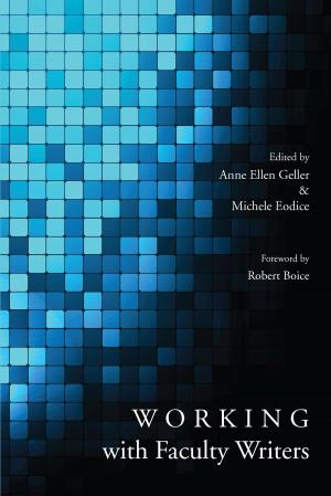 Cover of the book Working with Faculty Writers by Trevor J. Blank, Lynne S. McNeill