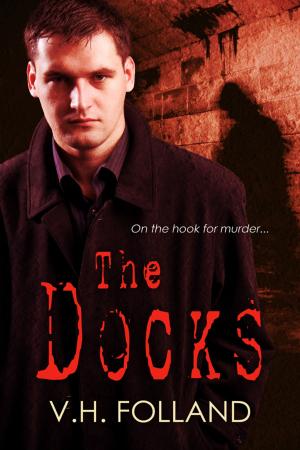 Cover of the book The Docks by CC Rose