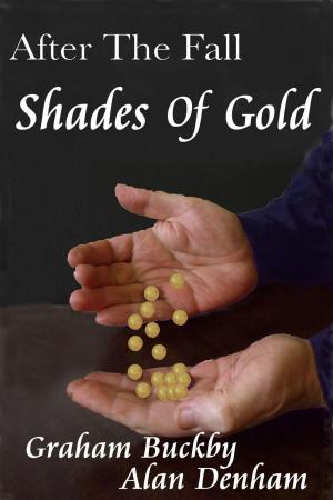 Cover of the book After The Fall: Shades Of Gold by Christopher Davis