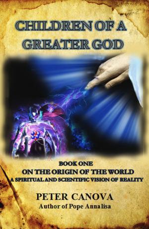 Cover of the book Children of a Greater God by Carl Johan Calleman, Ph.D.