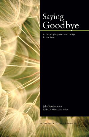 Cover of the book Saying Goodbye by Dara Torres, Elizabeth Weil