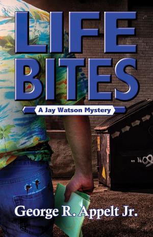 Cover of the book Life Bites A Jay Watson Mystery by Funny Guy