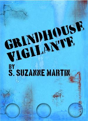 Book cover of Grindhouse Vigilante