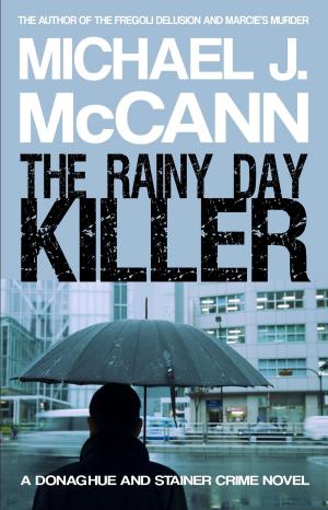 Cover of the book The Rainy Day Killer by Matt L. Holmes