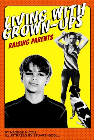 Book cover of Living With Grown-Ups: Raising Parents